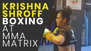 'Krishna Shroff | MMA Matrix Gym | Fitness for all'