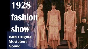 '6 Nov 1928 - Kitty Gordon\'s NY Fashion Show (Remastered Sound)'