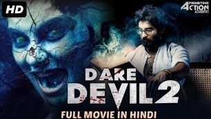 'DARE DEVIL 2 - Hindi Dubbed Full Horror Movie | South Indian Movies Dubbed In Hindi Full Movie'