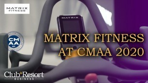 'Matrix Fitness at CMAA 2020'