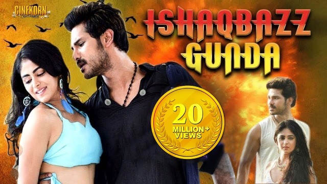 'Ishaqbaaz Gunda Latest Hindi Dubbed South Action Movie | 2019 New Dubbed Movies'