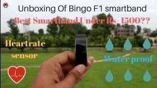 'Unboxing Of Bingo F1 Smartband With Heartrate sensor, Waterproof & More - Anirudh Technicals'