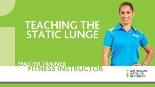 'Teaching the Static Lunge'