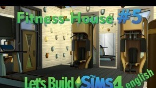 'Sims 4 - Let\'s Build - Fitness House - modern - english #5 - Fitness Room'