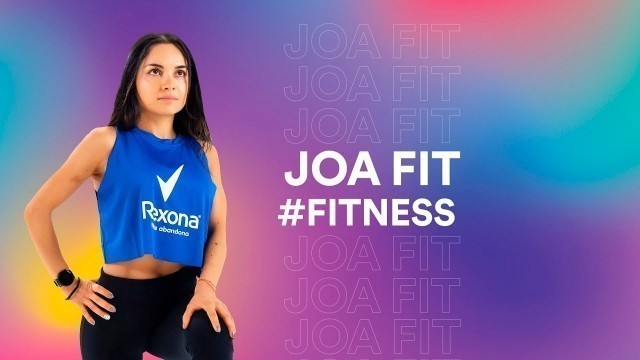 '#MoveteATuManera| Joa Fit | Fitness | Rutina Corta'