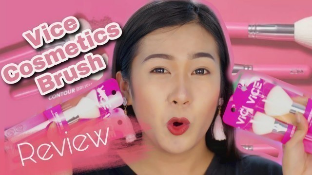 'Vice Cosmetics Brushes | Honest Review | Mahal sya bes!'