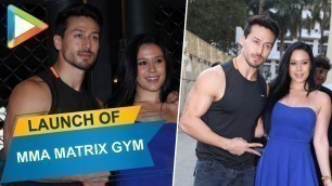 'UNCUT: Tiger Shroff & Sister Krishna Shroff Launch Their MMA Matrix GYM'