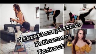 'Vibrationsplatten Workout FATBURNER'