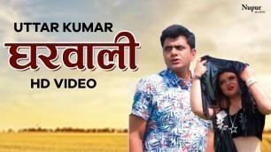 'Gharwali - Uttar Kumar, Sonal Khatri | Popular Haryanvi Movie | Dhakad Chhora New Film'