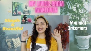 'Living Room Makeover (PART 1) | Home Decor Ideas |Minimal Interior|Rental Friendly| Life & Happiness'