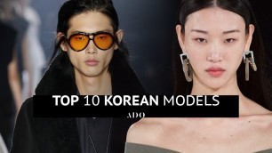 'Top 10 Korean Models | Runway Collection'