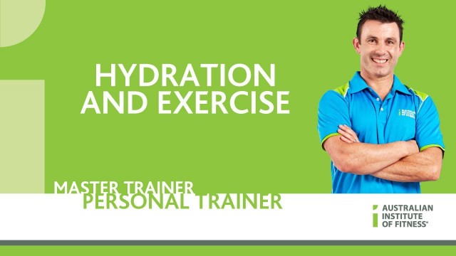 'Hydration and Exercise'