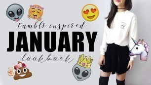 'January 2017 Lookbook: Tumblr Inspired'
