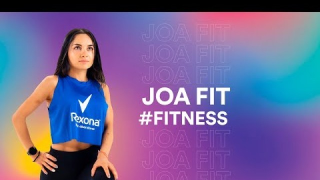 '#MoveteATuManera| Joa Fit | Fitness | 30 minutos'