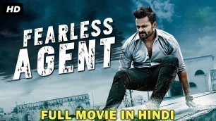 'FEARLESS AGENT (Savitri) - Nara Rohith | Full South Indian Action Movie In Hindi Dubbed'