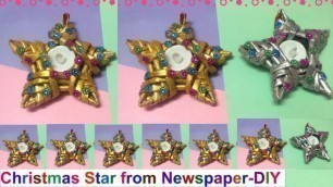 'christmas star making with newspaper/Christmas tree decorating ideas |easy Christmas decorations'