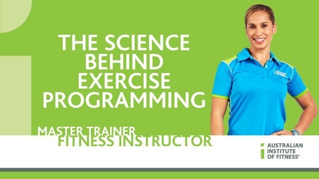 'The Science Behind Exercise Programming'