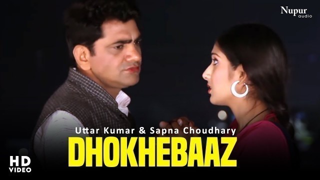 'Dhokhebaaz | Uttar Kumar, Sapna Choudhary | New Haryanvi Movie Haryanavi 2021'