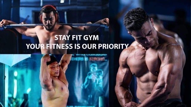 'STAY FIT GYM YOUR FITNESS IS OUR PRIORITY'