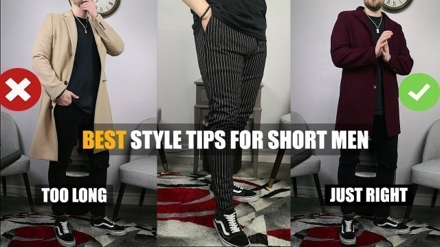 'My Best Style Tips For Short Men - 5 Clothing Tips For Short Guys'