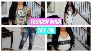 'Fashion Nova Try On 2016: Spring & Summer Clothing!'