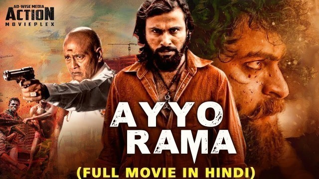 'AYYO RAMA - Blockbuster Hindi Dubbed Full Action Movie | Sheshan Padmanaban, Priyanka | South Movie'