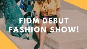 'FIDM Debut | Gigilicious | VLOG |'