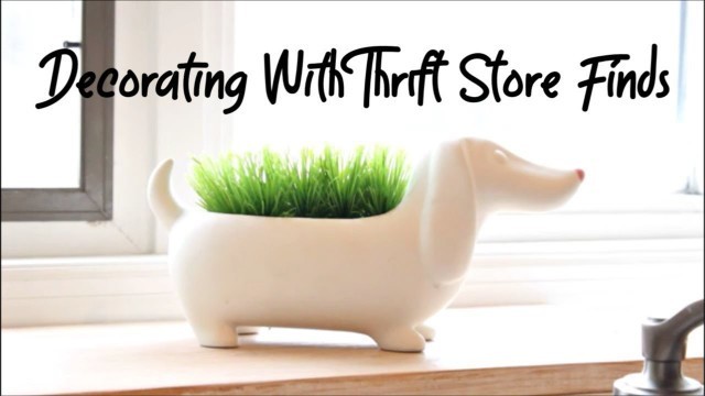 'Decorating With Thrifted Finds | Farmhouse Cottage Style Decorating'