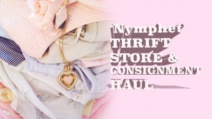 'Nymphet Thrift and Consignment Haul'