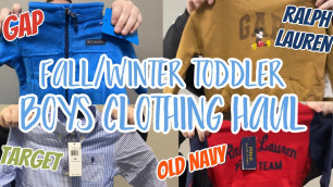 'TODDLER BOYS FALL/ WINTER CLOTHING HAUL 2021'