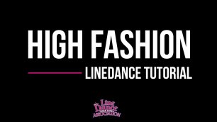 'High Fashion Line Dance (Low Intermediate)  Melody Lee  Tutorial'