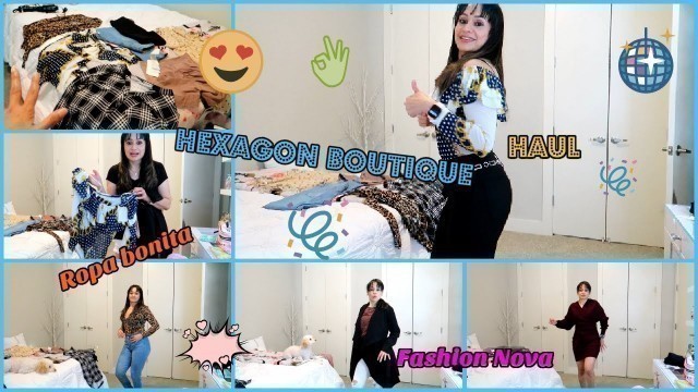 'HEXAGON BOUTIQUE HAUL 