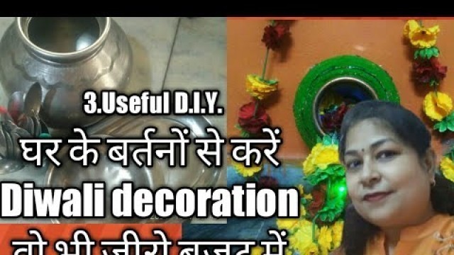 'Diwali decor ideas at home .#Diwali decor ideas in zero budget .#Diwali decoration ideas .'