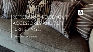 'Interior Design On A Small Budget | How To  Refresh And Reuse Your Accessories And Soft Furnishings'