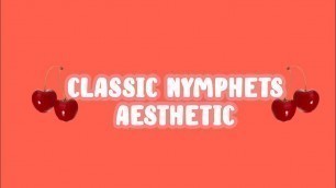 'Classic Nymphet Style'