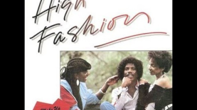 'High Fashion - You Make Me Feel So Good By zizou funk 80s'