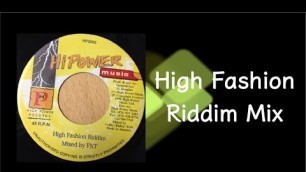 'High Fashion Riddim Mix'