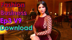 'FASHION BUSINESS EP3 V9 DOWNLOAD'