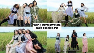 'Update-INTM CYCLE 2 \"High Fashion Pet\" Top 8 #intmcycle2 #highfashion #model'