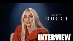 'Lady Gaga Interview - HOUSE OF GUCCI, Fashion, Ridley Scott'