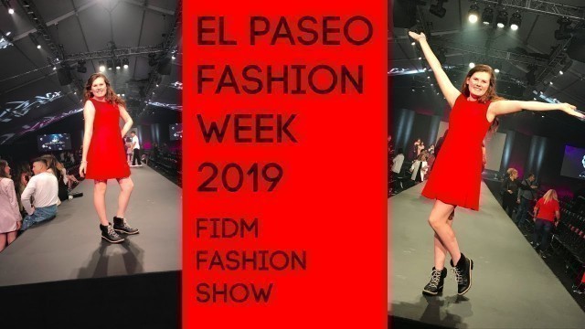 'Testing Out the Runway Pre FIDM Fashion Show! El Paseo Fashion Week 2019'