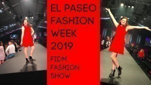 'Testing Out the Runway Pre FIDM Fashion Show! El Paseo Fashion Week 2019'