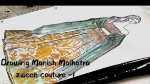 'How to paint Manish Malhotra zween couture || fashion illustration drawing process -1 ||'