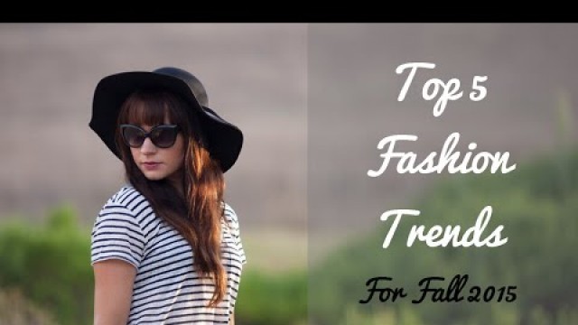 'Fall Fashion Trends for 2015: Army Jackets, Fringe and Flared Jeans'