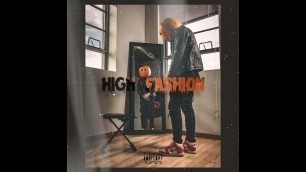 'Jay Tone - High Fashion (Produced by Tetris)'