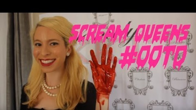 'Scream Queens | OOTD'