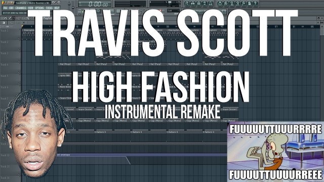 'Travi$ Scott - High Fashion Instrumental Remake *FREE FLP*'