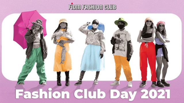 'FIDM Fashion Club Day 2021'