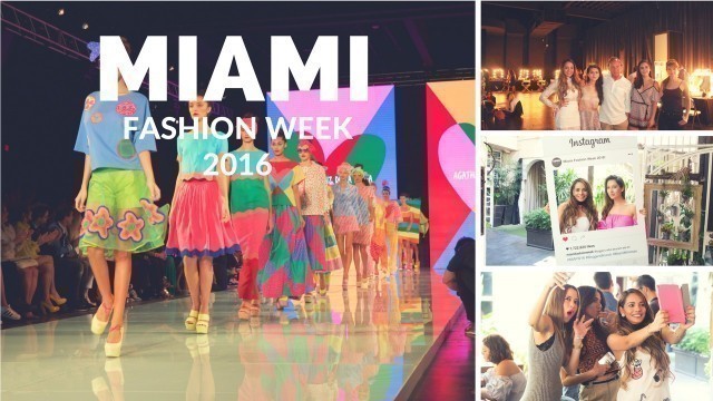 'Miami Fashion Week 2016'