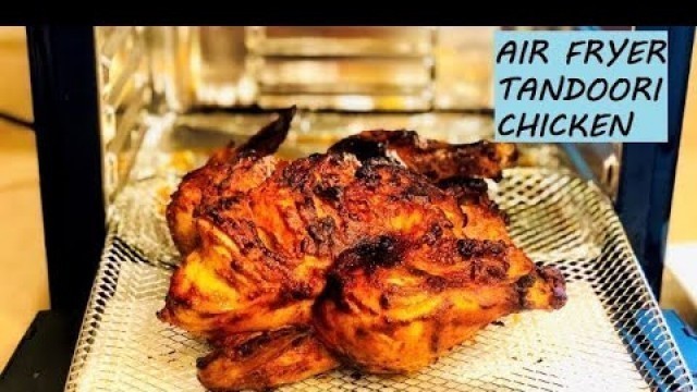 'Best Tandoori Chicken In Air Fryer | No Food Color | Tandoori Chicken Restaurant style at Home |'